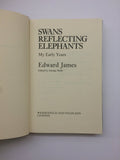 'Swans Reflecting Elephants: My Early Years' by Edward James