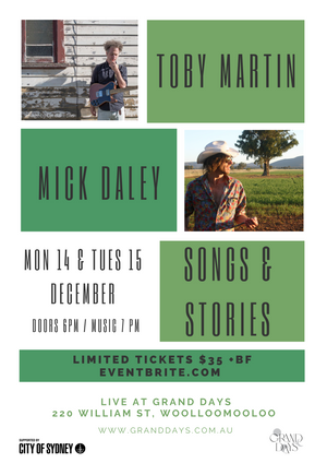 You're invited! Songs & Stories with Toby Martin & Mick Daley - Mon 14 & Tues 15 December