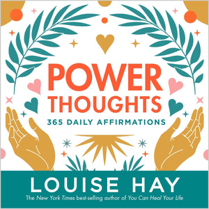 Power Thoughts -  365 Daily Affirmations by Louise Hay