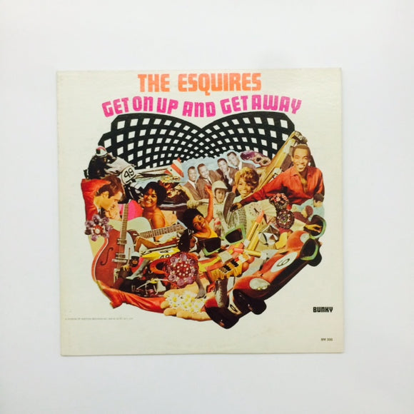 The Esquires - Get On Up & Get Away (US Pressing, 1967)