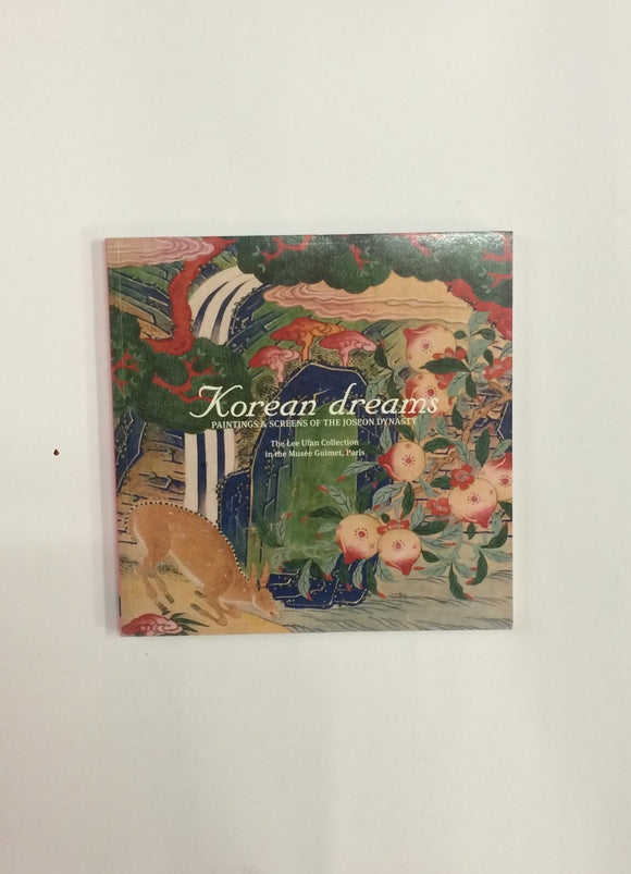 'Korean dreams: Painting and Screens of the Joseon Dynasty'