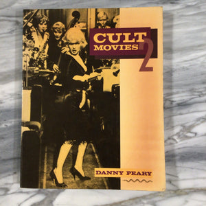 "Cult Movies Volume 2" by Danny Peary