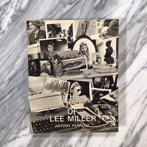 "The Lives of Lee Miller" by Antony Penrose